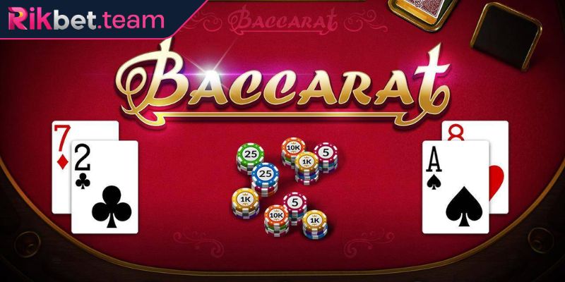 Baccarat Rikbet là gì?